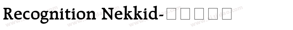 Recognition Nekkid字体转换